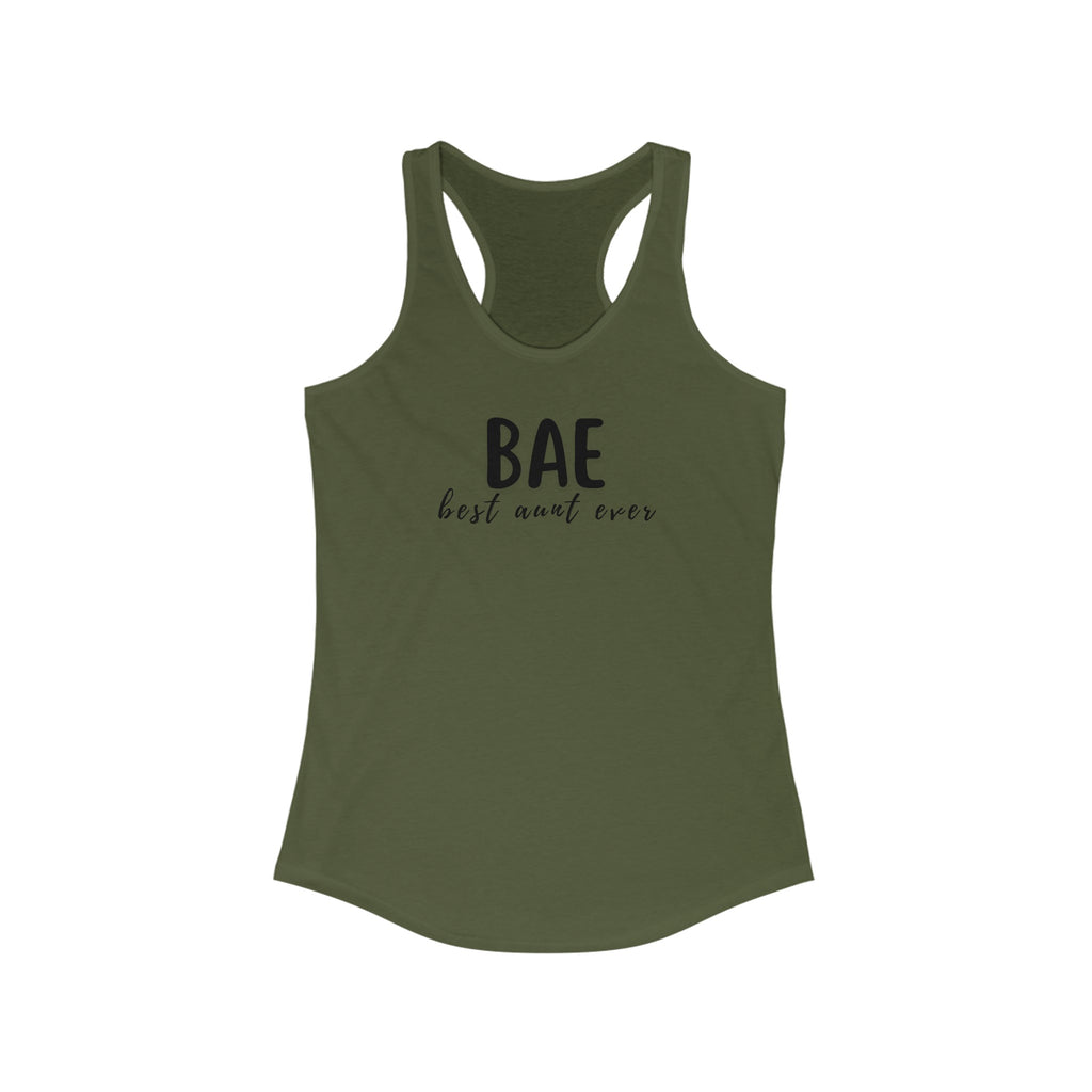 Best Aunt Ever BAE Women's Ideal Racerback Tank