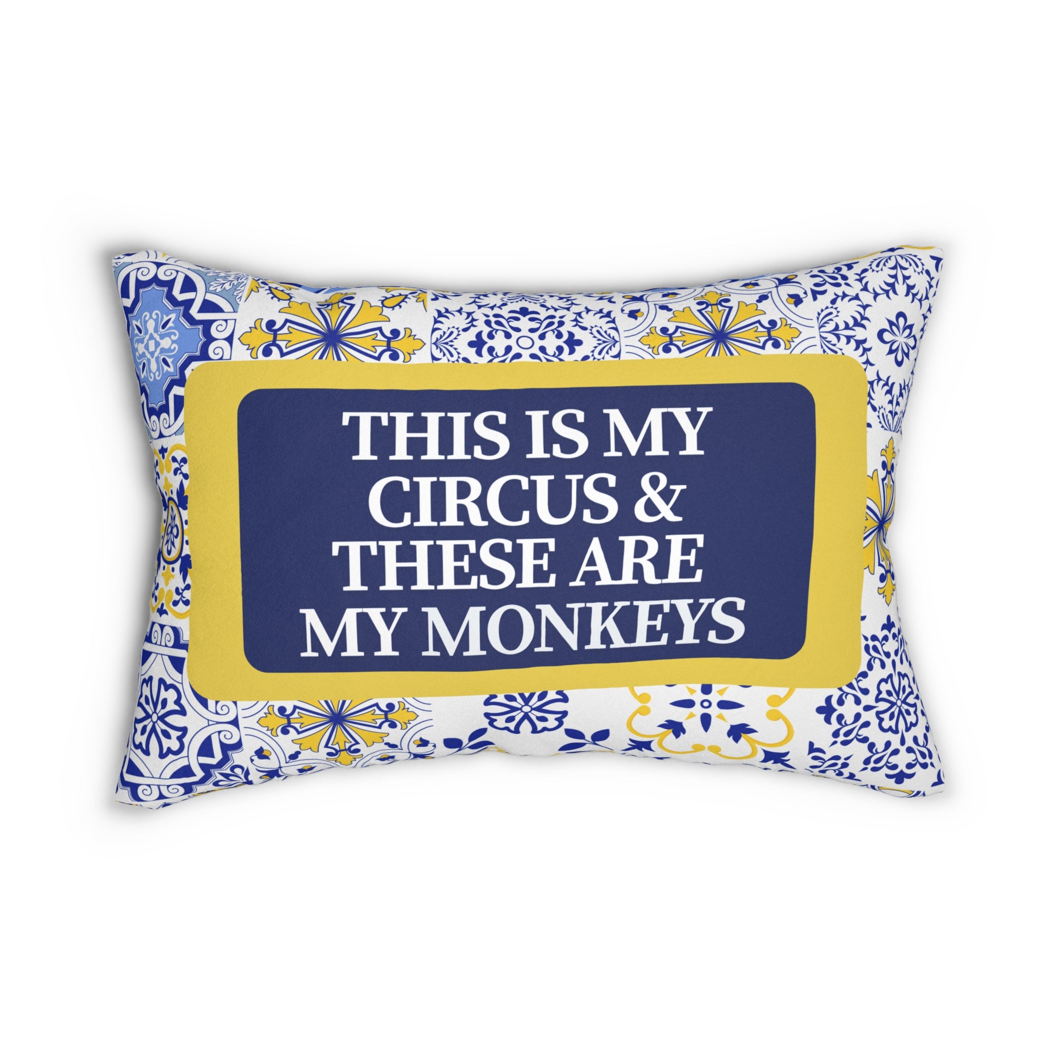 This Is My Circus & These Are My Monkeys- Pillow Circus Monkey Decorative Pillow