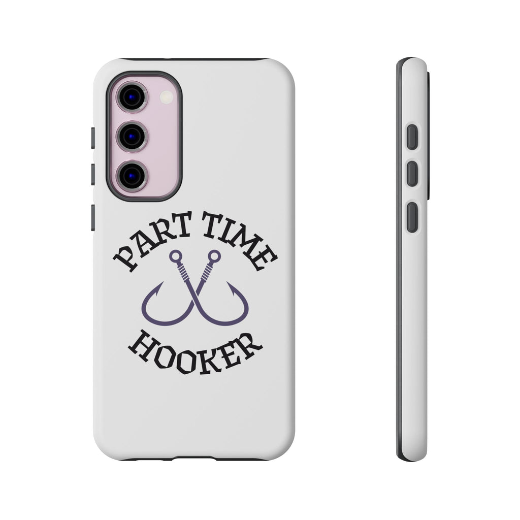 Part Time Hooker Fishing Phone Case Dual Layer Phone Case for Fishing Fanatic