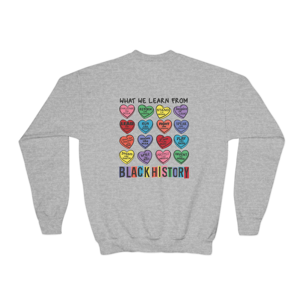Black History What We Learn from Black History Candy Hearts Youth Crewneck Sweatshirt Polyester Loose Fit Black History Month