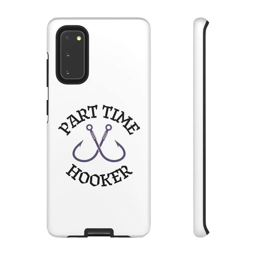 Part Time Hooker Fishing Phone Case Dual Layer Phone Case for Fishing Fanatic