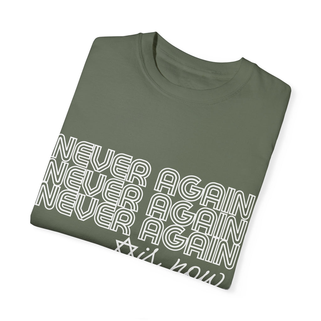 Never Again is Now T-shirt to End Hate