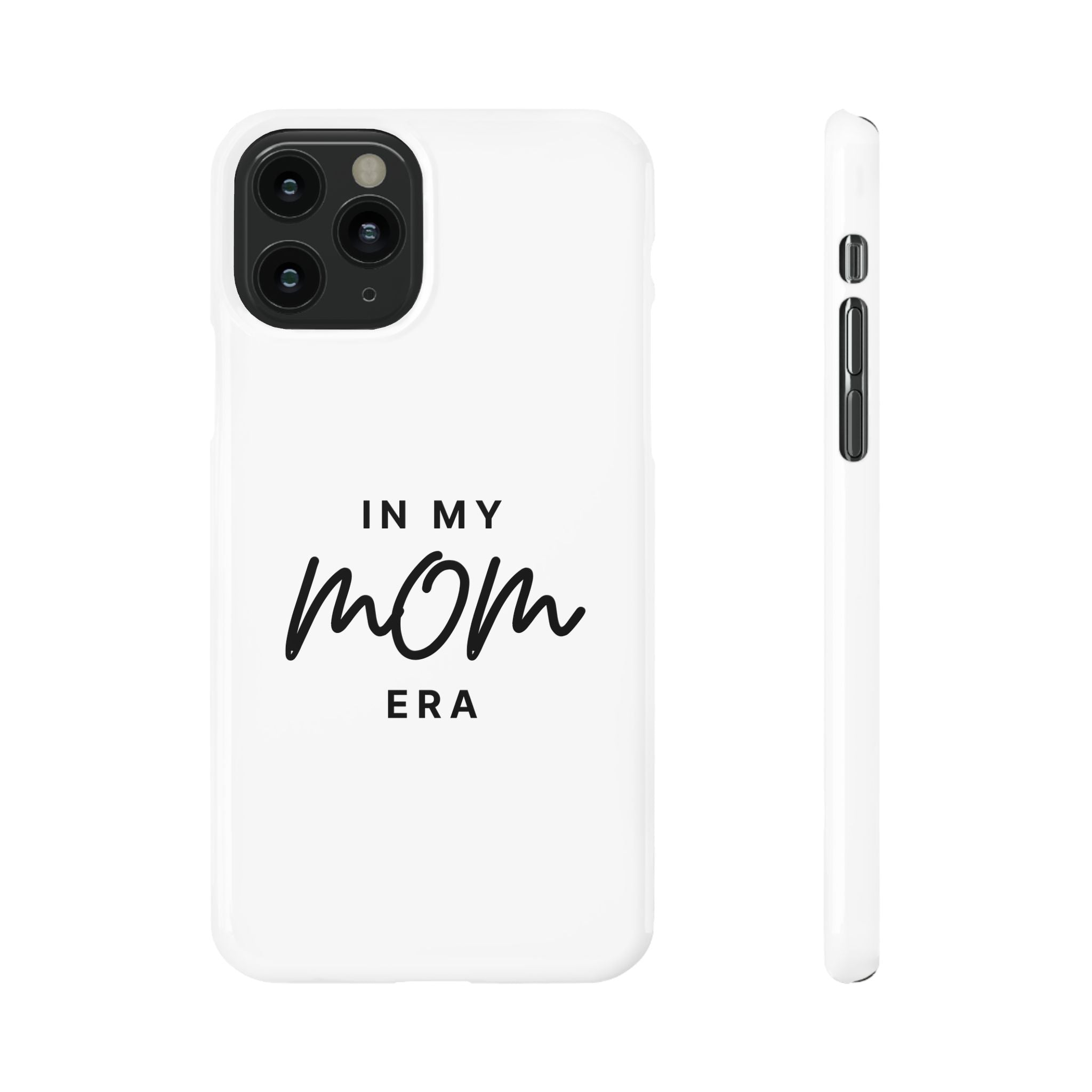 Slim Phone Cases "In My Mom Era"