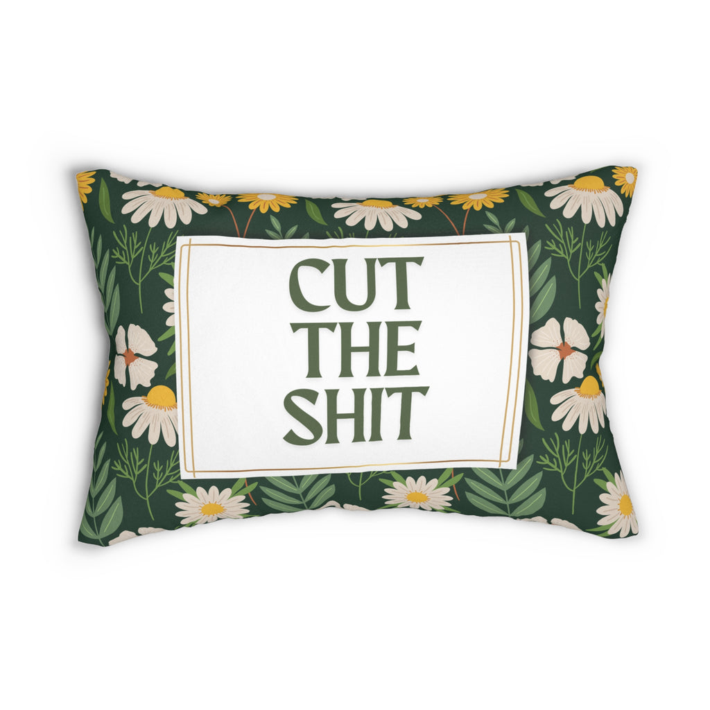 Cut The Shit Furbish Inspired Pillow Boho Floral Home Decor  20 x 14 inch Pillow