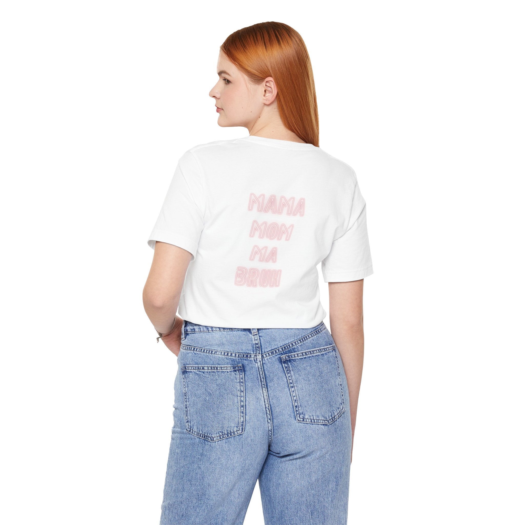 Mom Mama Ma Bruh Jersey Short Sleeve Tee