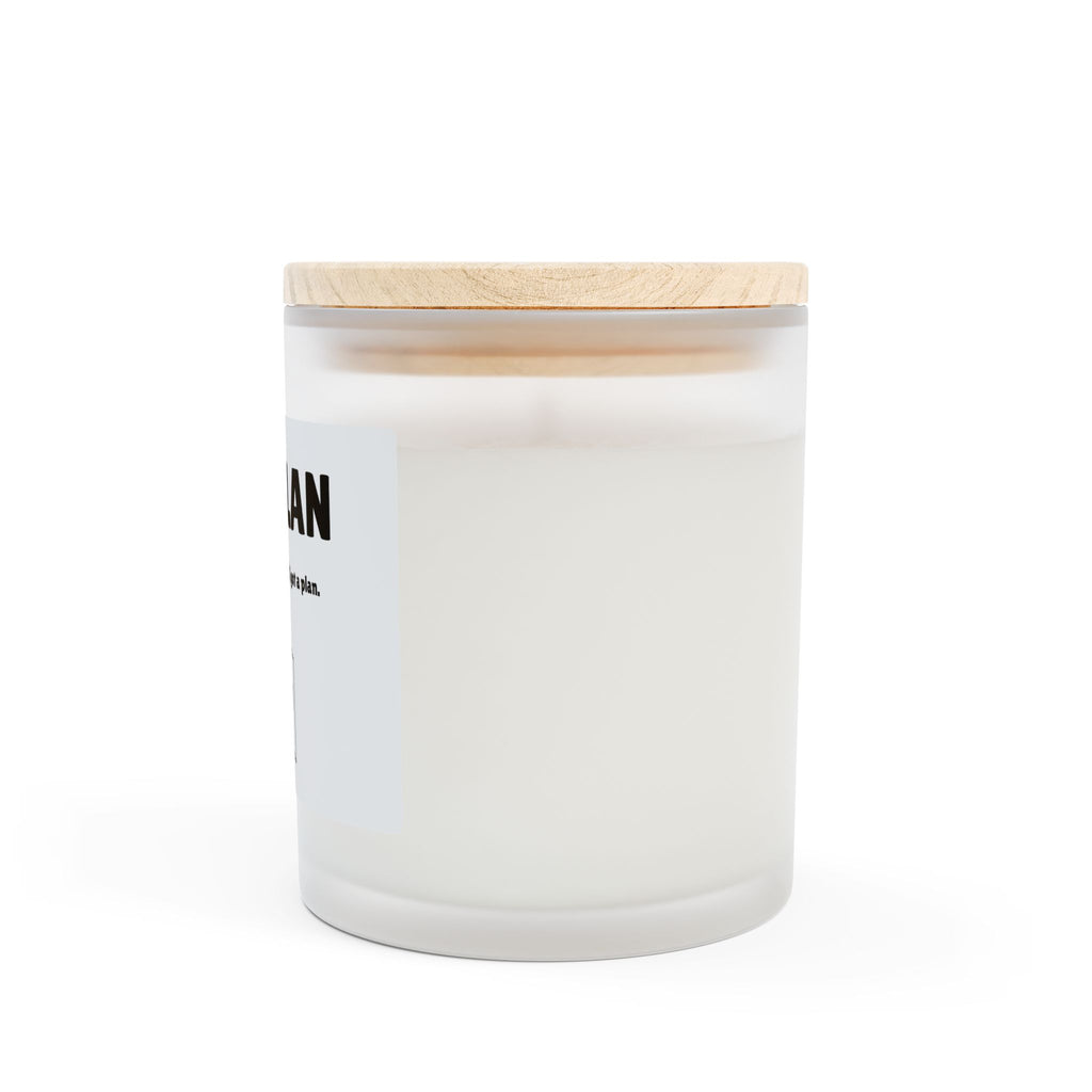 The Plan Wooden Wick Frosted Glass Candle, 11oz As long as I got you, I got a plan Candle Gift for Spouse