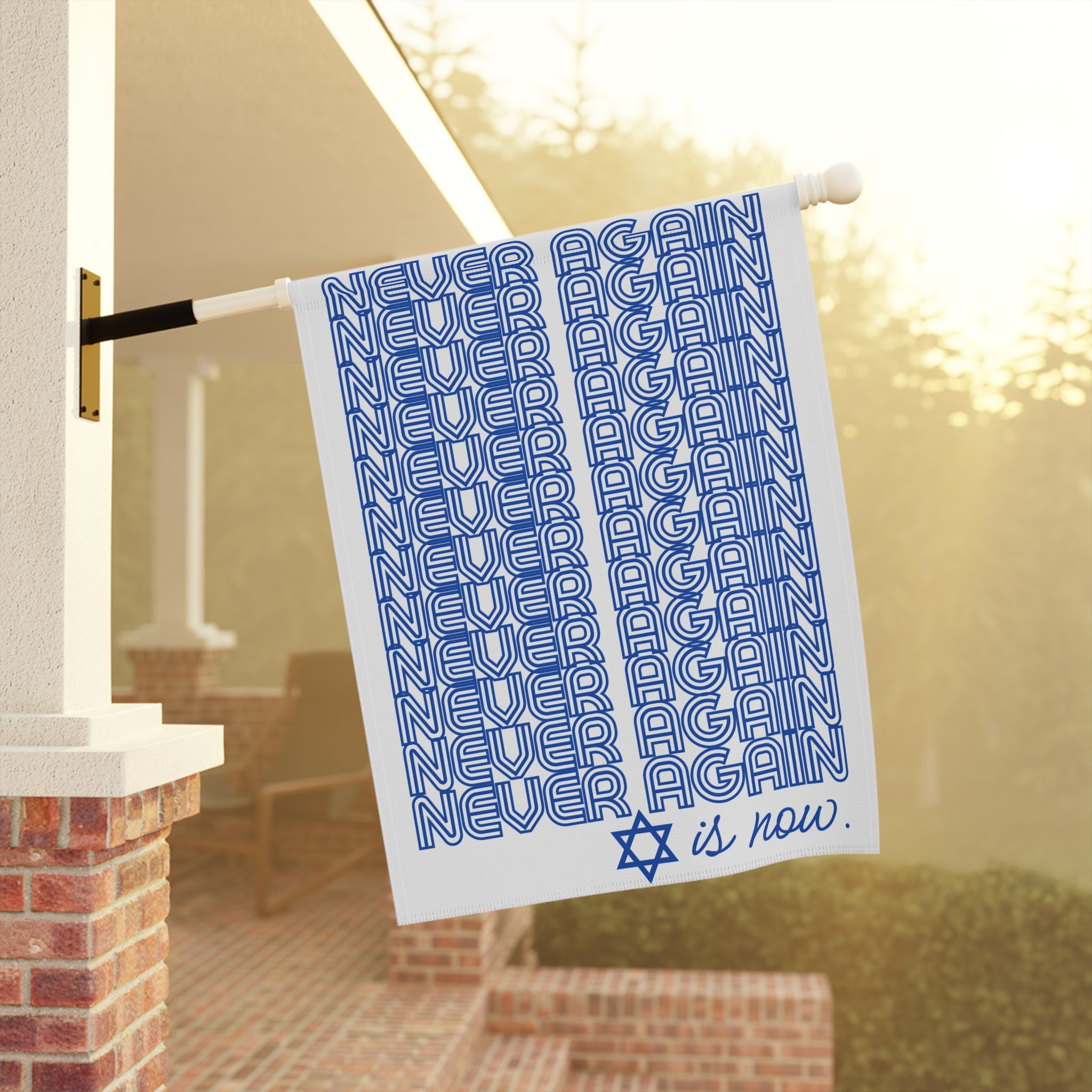 Never Again is Now Garden Flag or House Flag to End Jewish Hate