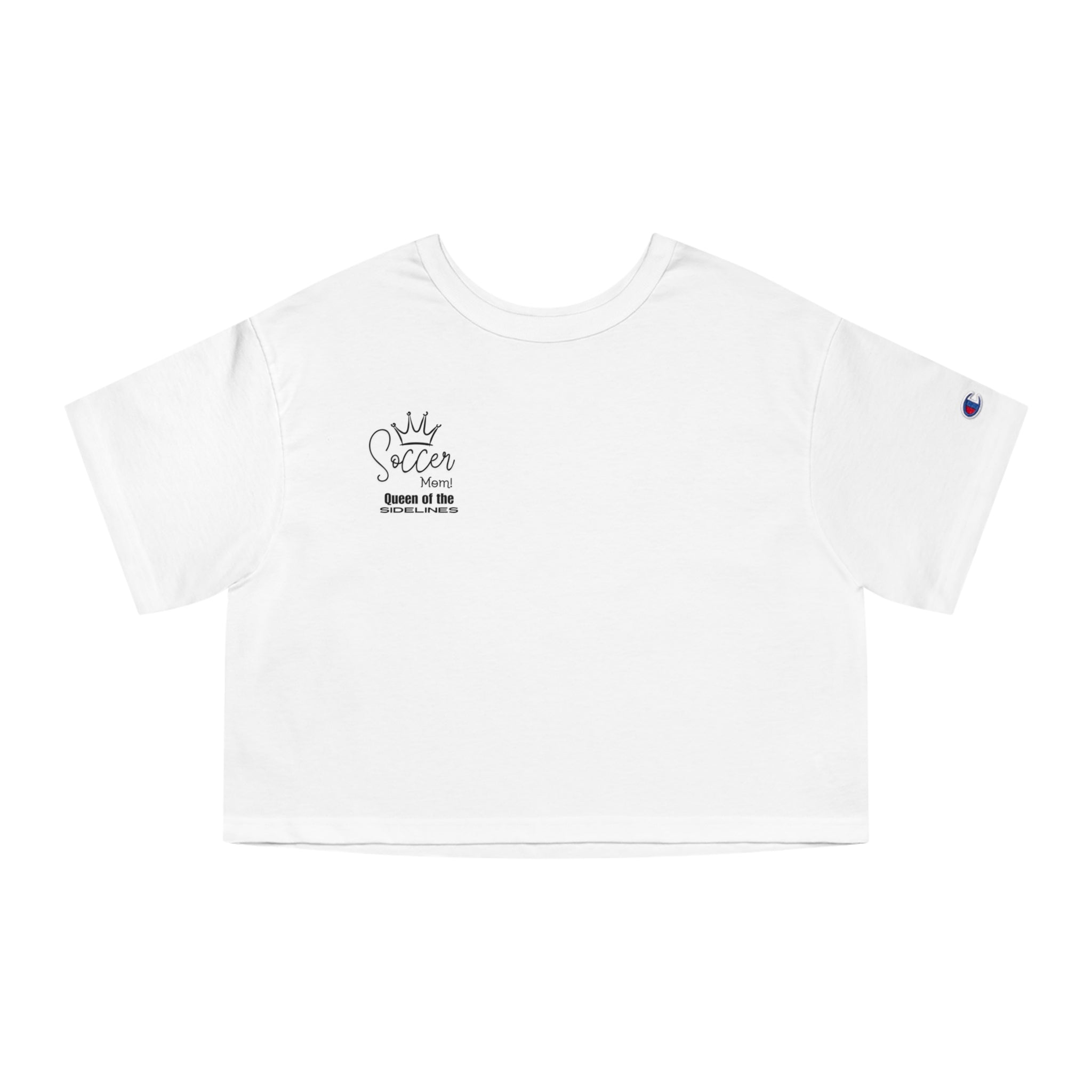 Queen of the Sidelines Spccer Mom Cropped T Shirt for Soccer Mom Gift for Soccer Mom Soccer Team Mom