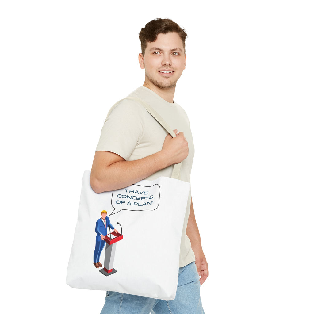 I Have Concepts of a Plan Trump Quotes They're Eating the Pets Tote Bag