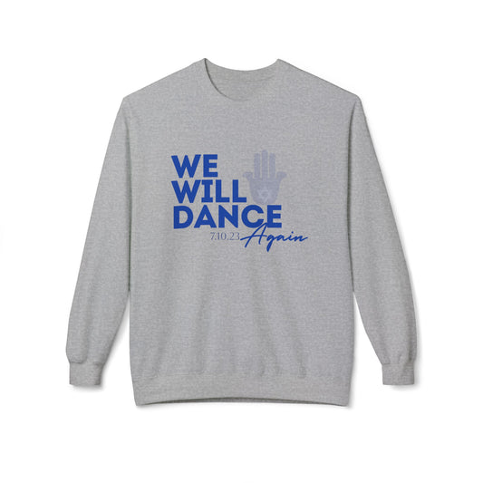 We Will Dance Again Stand With Israel Sweatshirt Support Israel