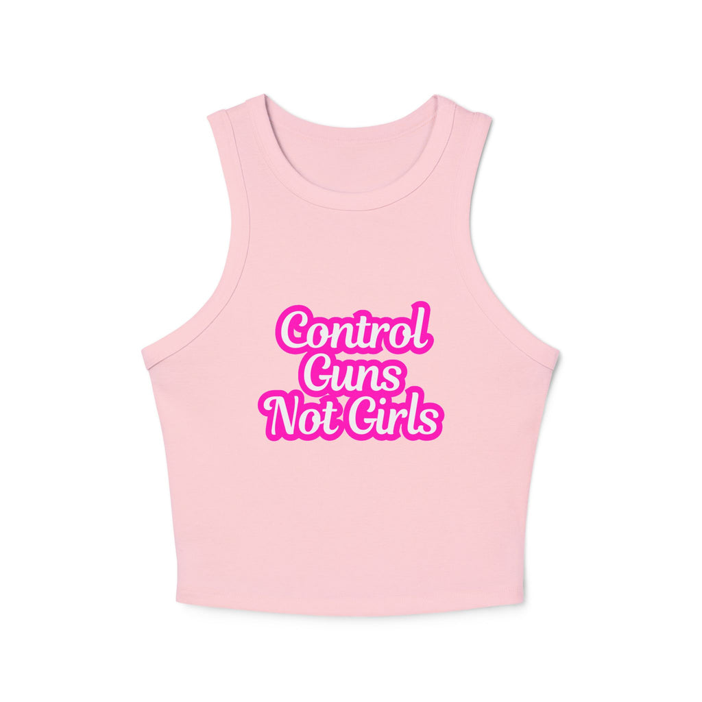 Control Guns Not Girls Women's Cropped Tank Women's Rights Shirt Gun Control Racer Tank Top