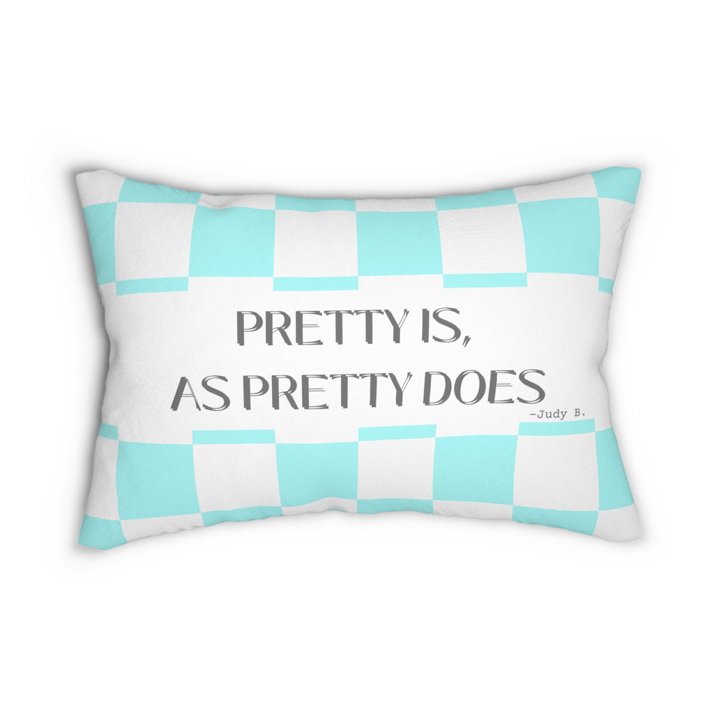 Pretty is, as Pretty Does Quote Pillow 20 x 14 Checkered Blue Throw Pillow