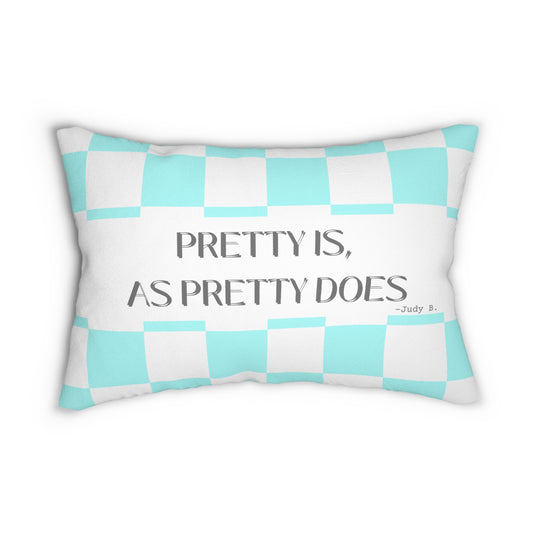 Pretty is, as Pretty Does Quote Pillow 20 x 14 Checkered Blue Throw Pillow