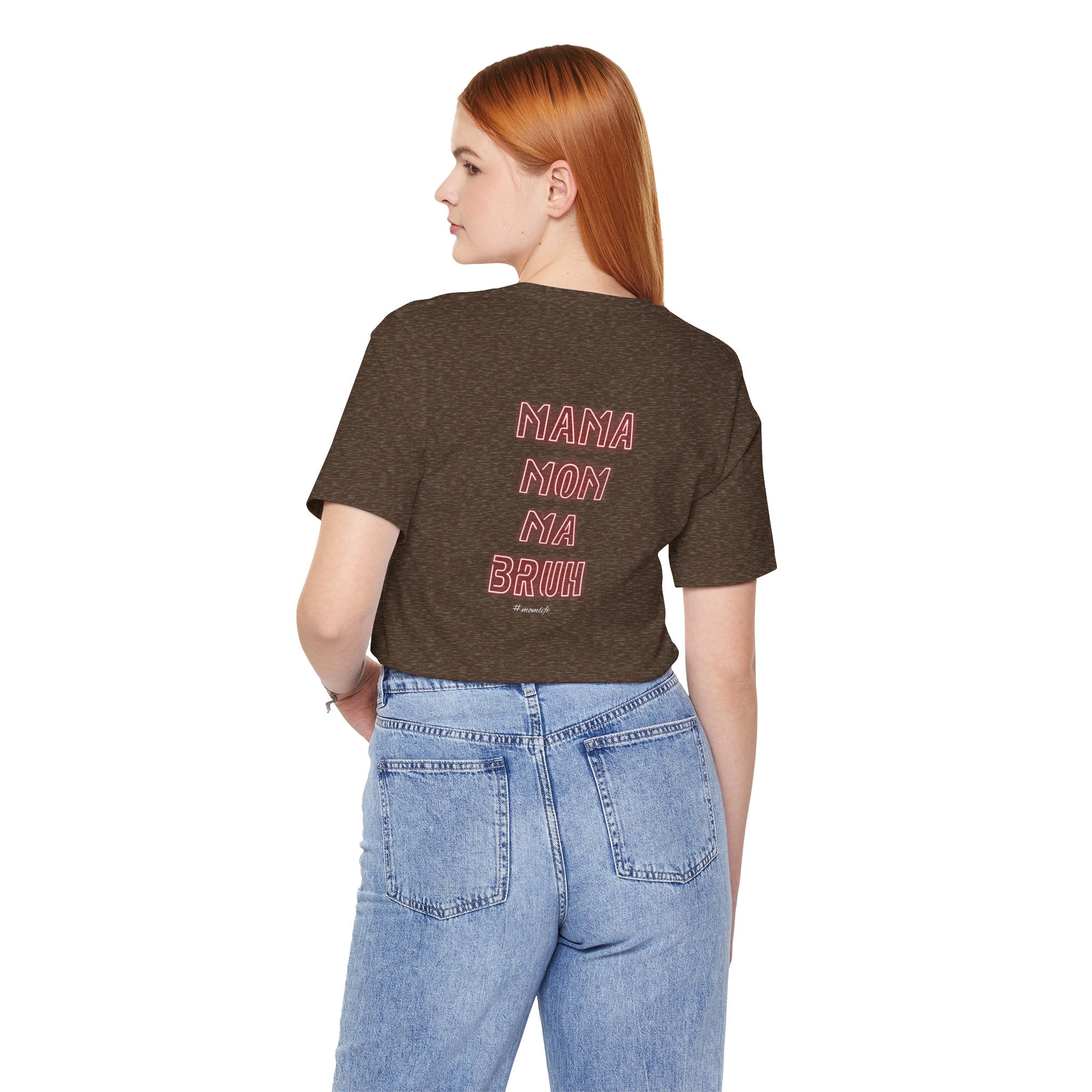 Mom Mama Ma Bruh Jersey Short Sleeve Tee
