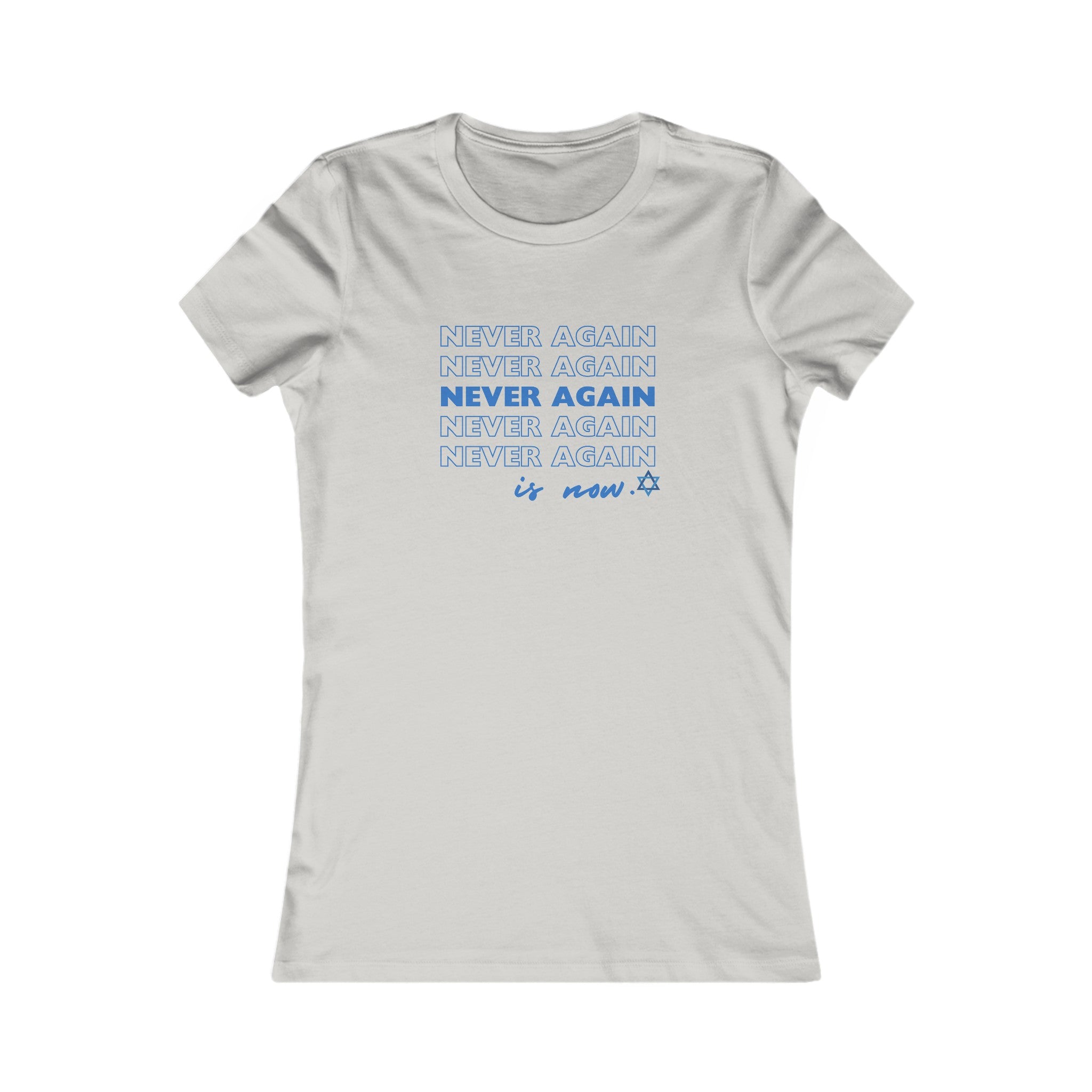 Never Again is Now Womens T Shirt End Hate T-Shirt for Women