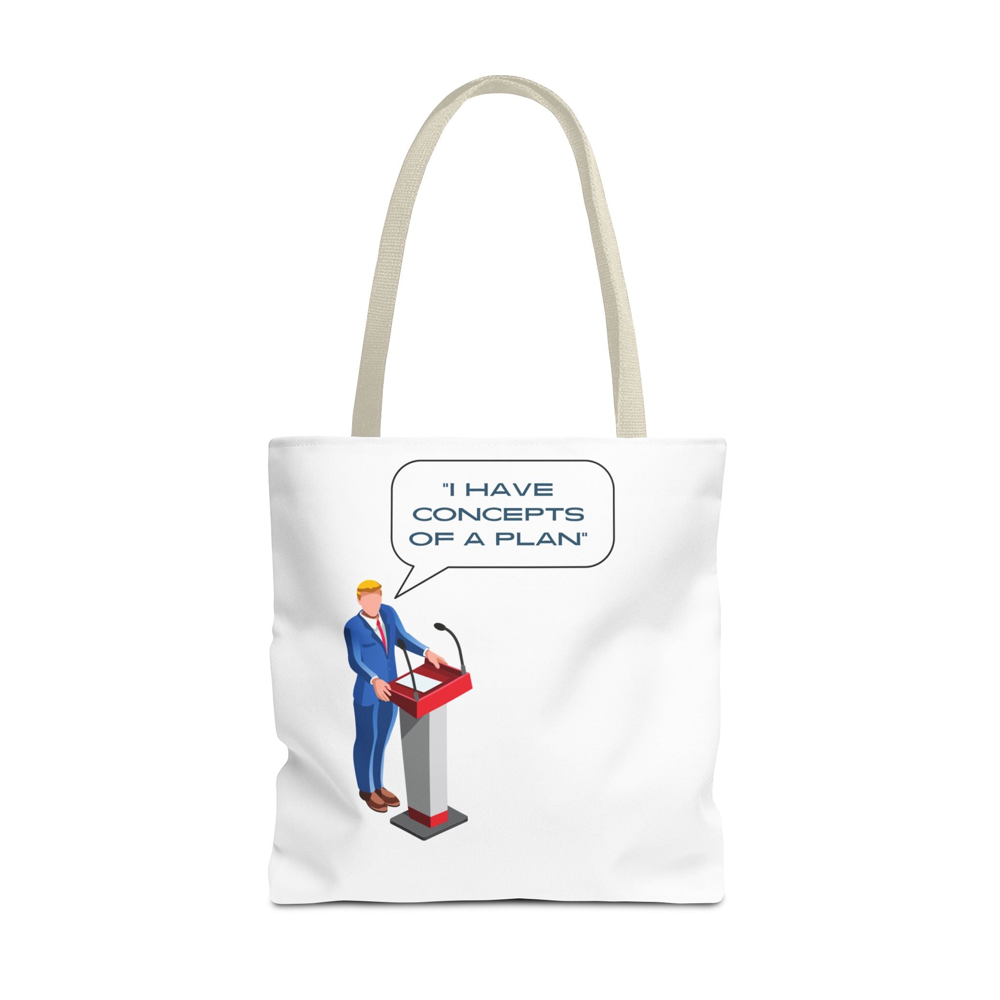 I Have Concepts of a Plan Trump Quotes They're Eating the Pets Tote Bag