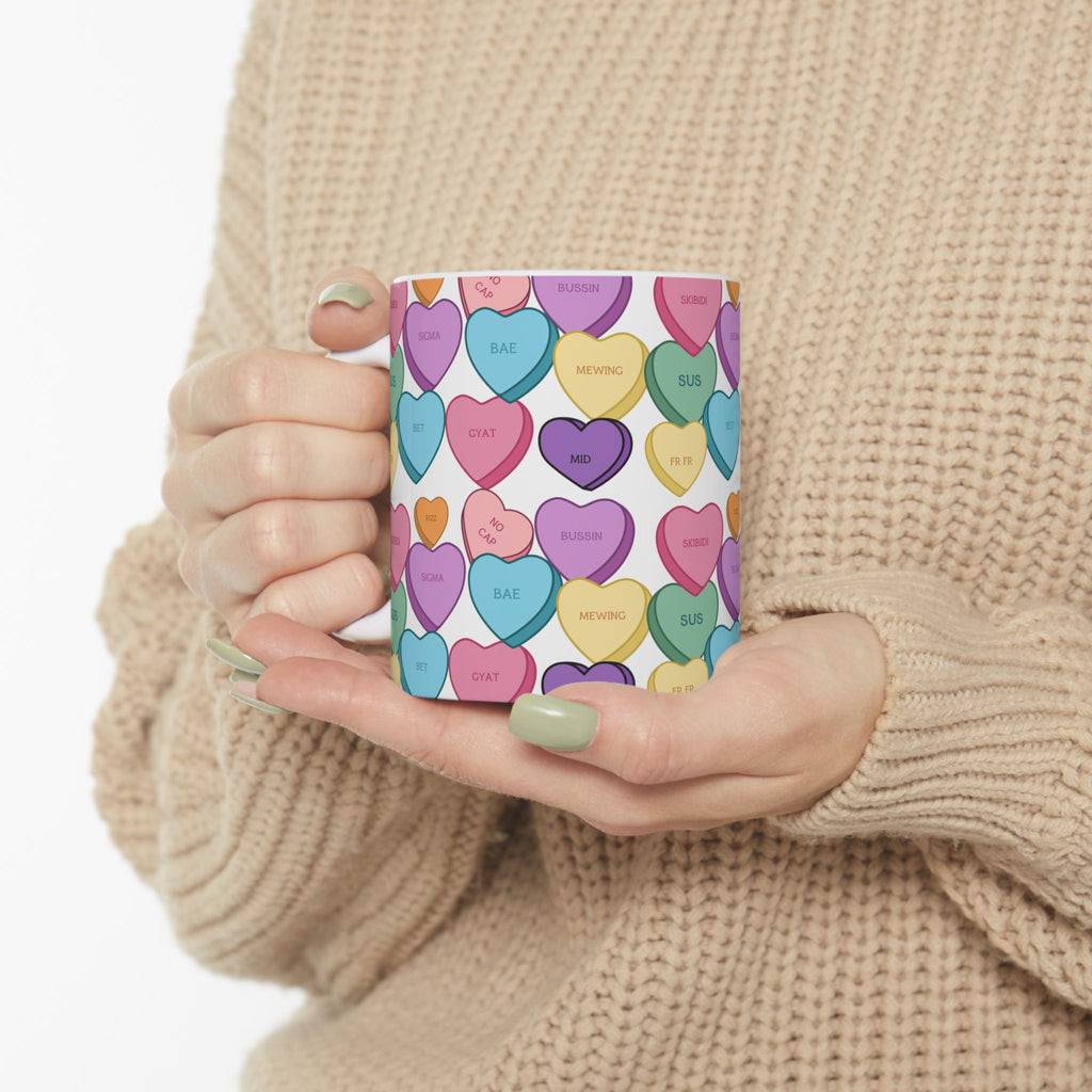 Candy Hearts Slang Ceramic Mug for Valentines Day (11oz, 15oz)