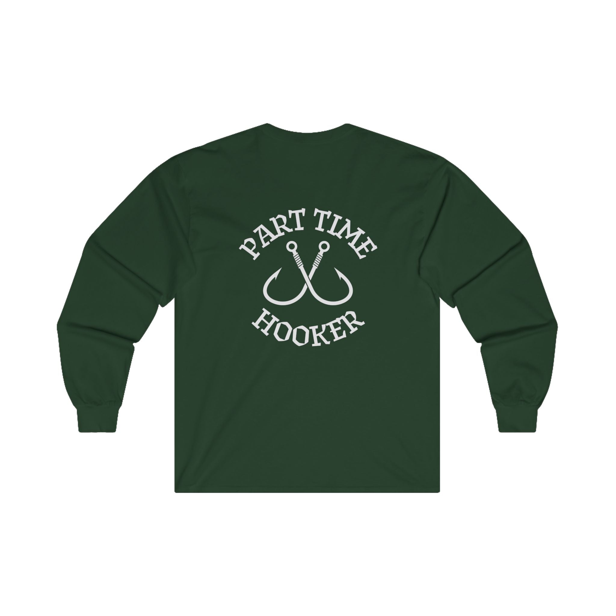 Part Time Hooker Fishing Unisex Ultra Cotton Long Sleeve Tee