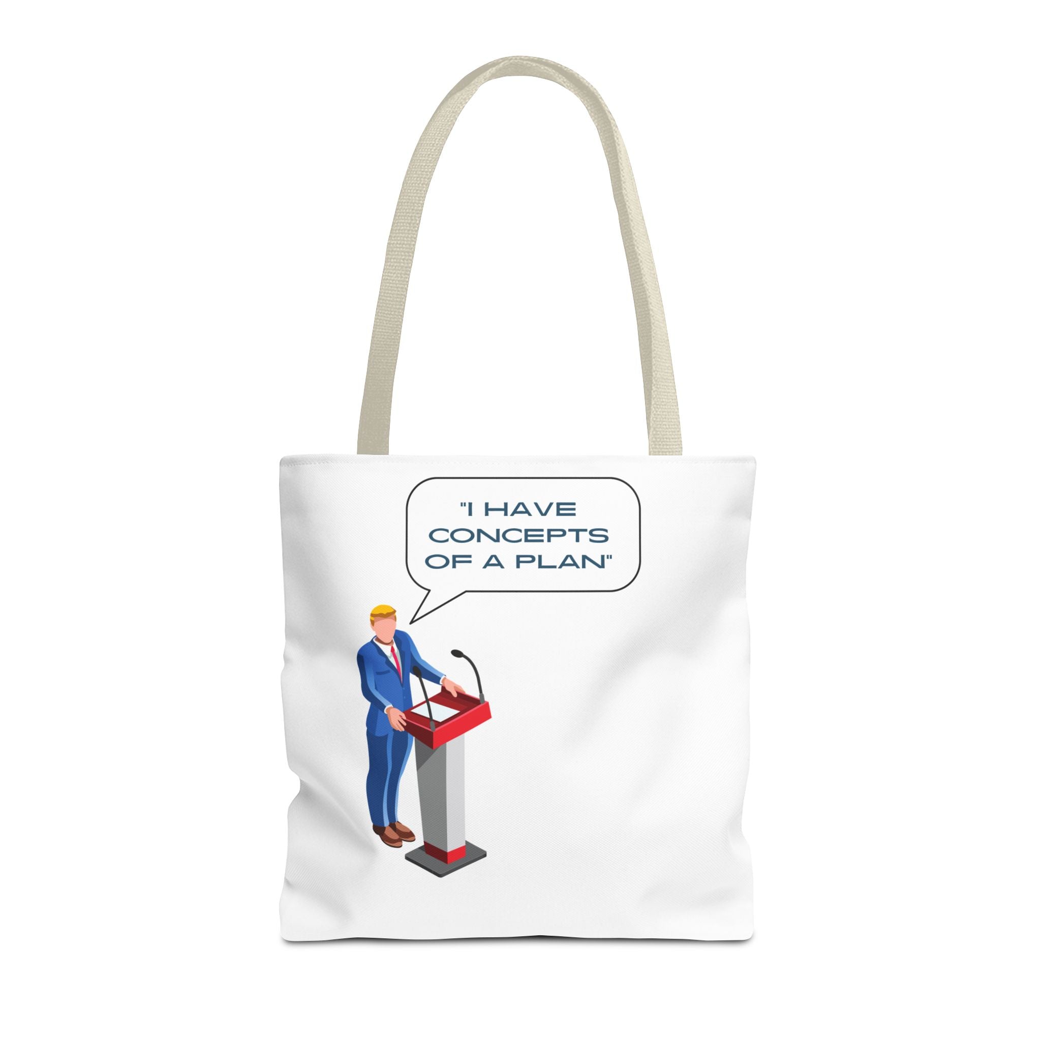 I Have Concepts of a Plan Trump Quotes They're Eating the Pets Tote Bag