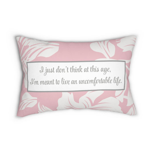White Lotus Inspired Throw Pillow Pink and Grey Decorative Pillow Uncomfortable Life Quote