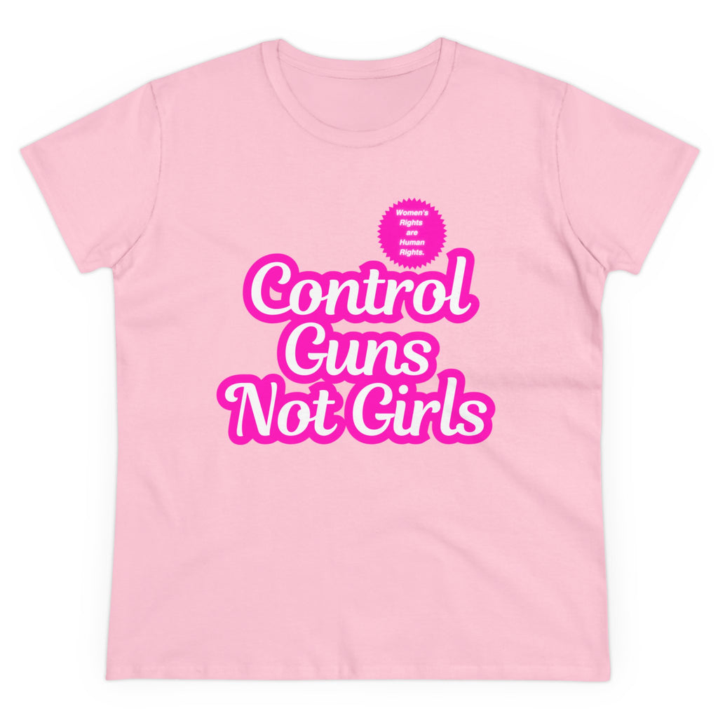 Control Guns Not Girls Women's Cotton Tee Feminist Rights TShirt