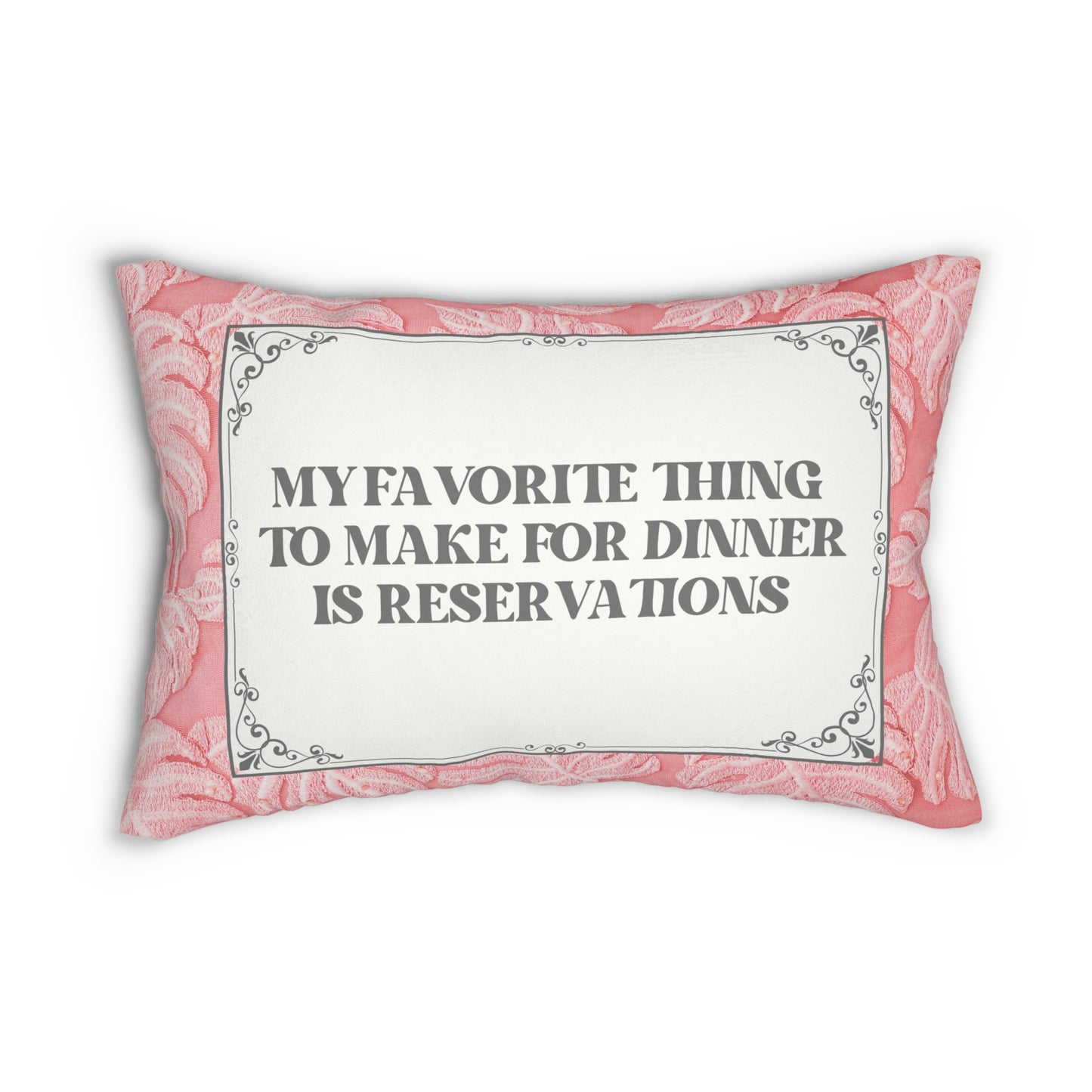 Pink Throw Pillow My Favorite Thing to Make for Dinner is Reservations, Lumbar Pillow, Home Decor Gifts, Spun Polyester Pillow, Mother's Day