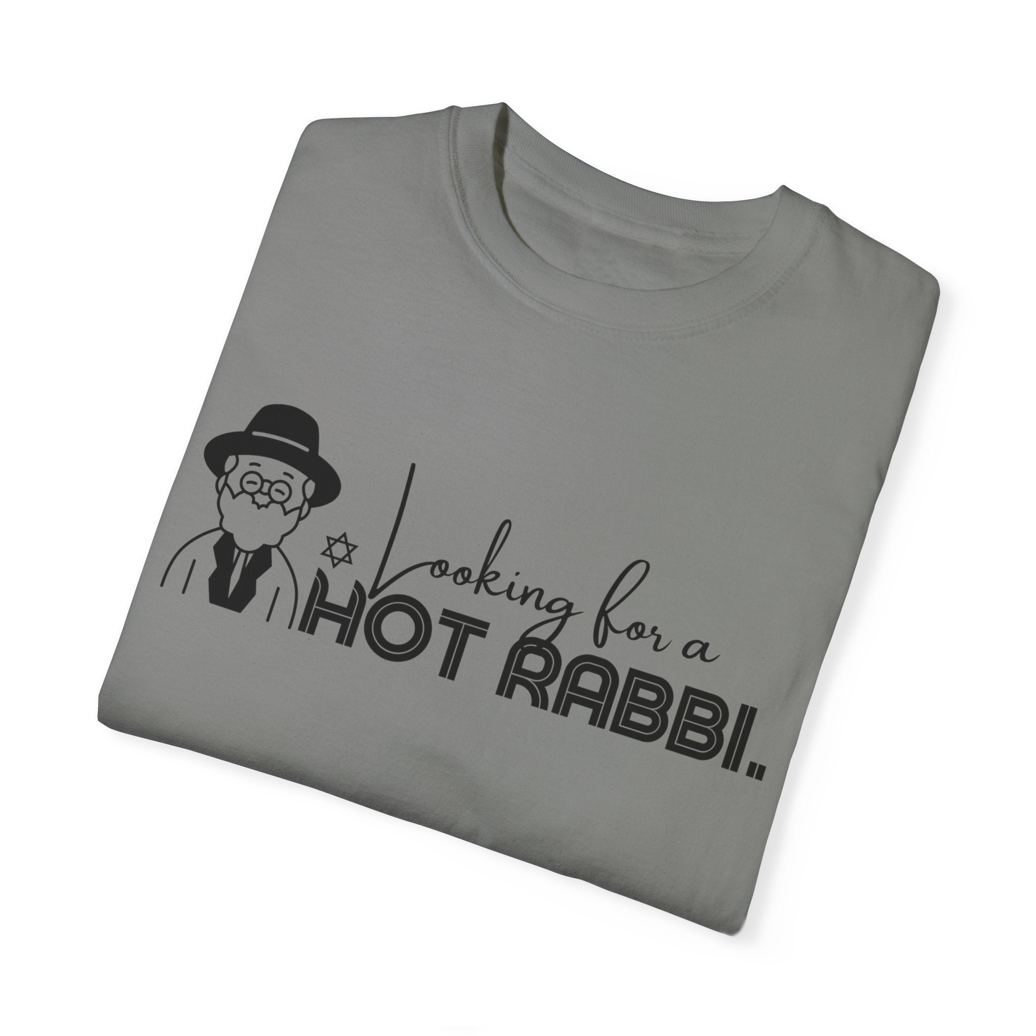 Hot Rabbi T Shirt Looking for a Hot Rabbi T-shirt