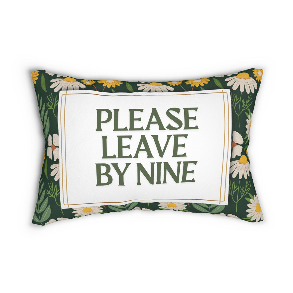 Please Leave By Nine Pillow Furbish Inspired Throw Pillow 20 x 14 inch