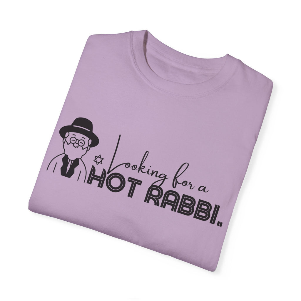 Hot Rabbi T Shirt Looking for a Hot Rabbi T-shirt