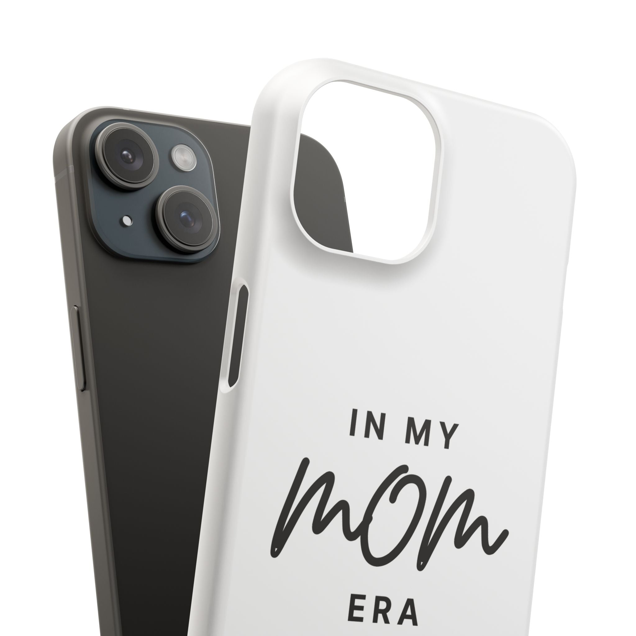 Slim Phone Cases "In My Mom Era"