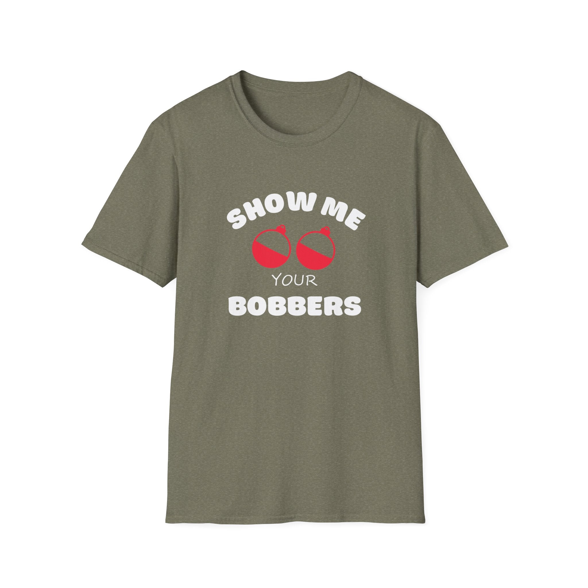 Show Me Your Bobbers T-Shirt Fishing Humor Shirt Fathers Day