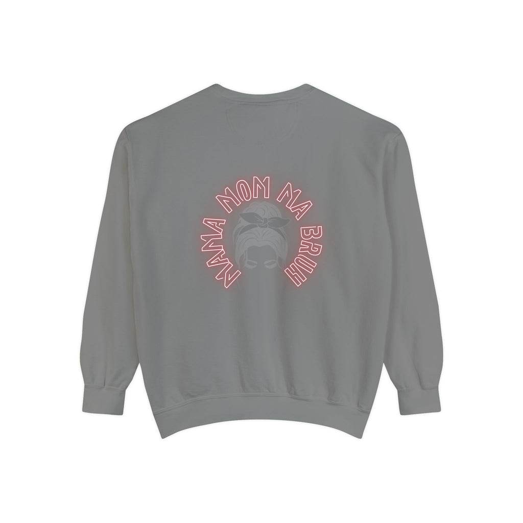 Mom Bruh Garment-Dyed Sweatshirt