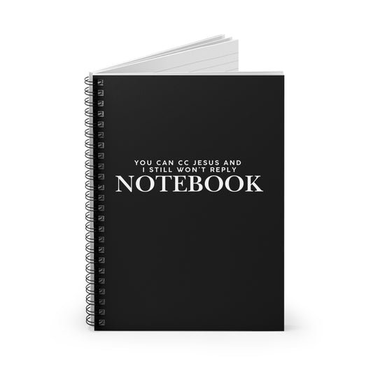 You Can CC Jesus Snarky Office Notebook CC Office Notebook Spiral Notebook - Ruled Line