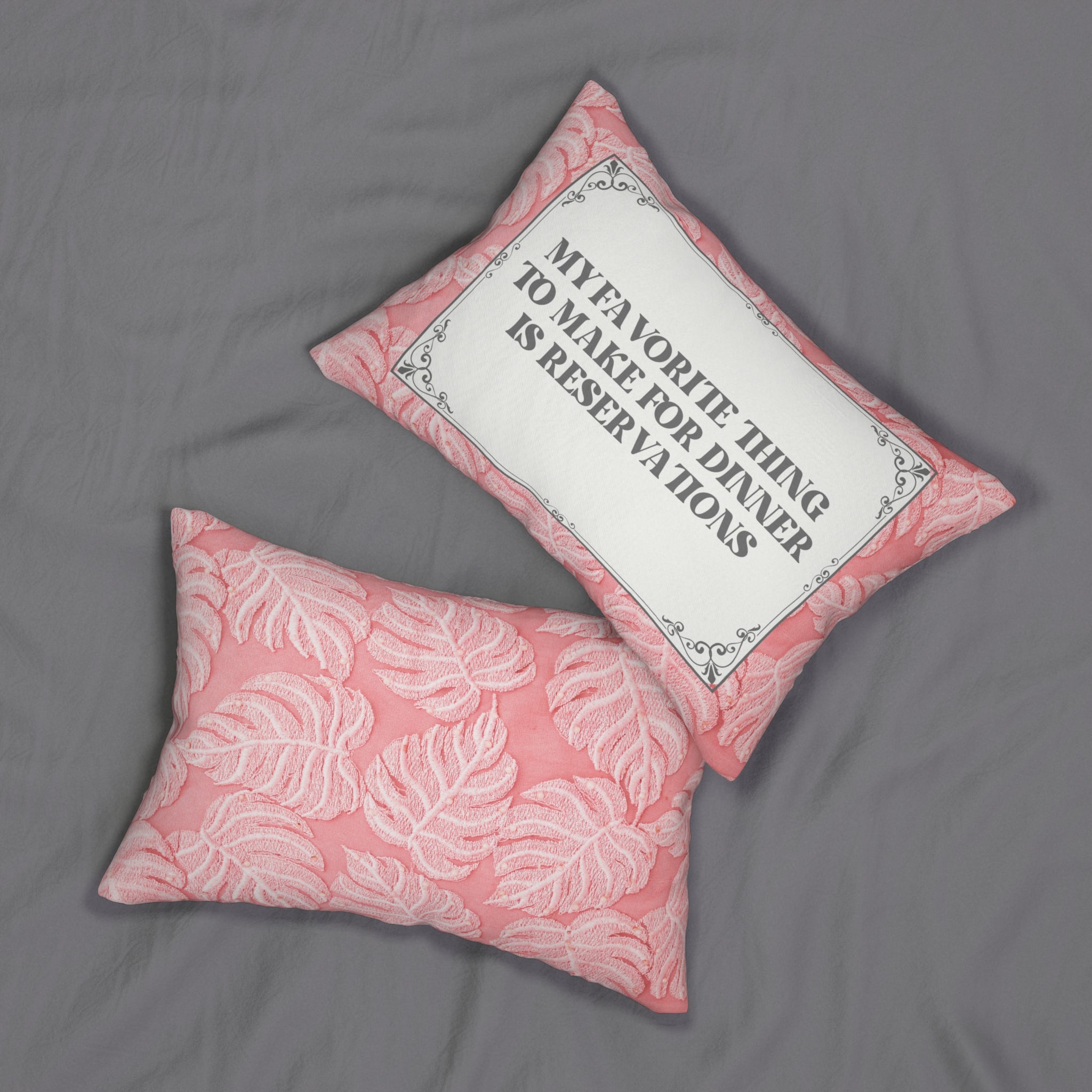 Pink Throw Pillow My Favorite Thing to Make for Dinner is Reservations, Lumbar Pillow, Home Decor Gifts, Spun Polyester Pillow, Mother's Day