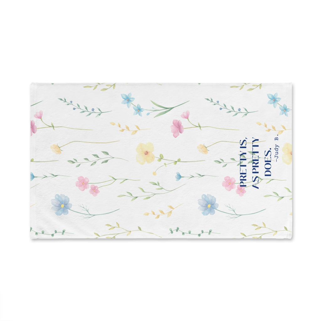 Pretty Is As Pretty Does Kitchen Towel, Pretty Is Quote Towel for Bath or Kitchen, Super Absorbent Towel 26 X 16 INCH Towel