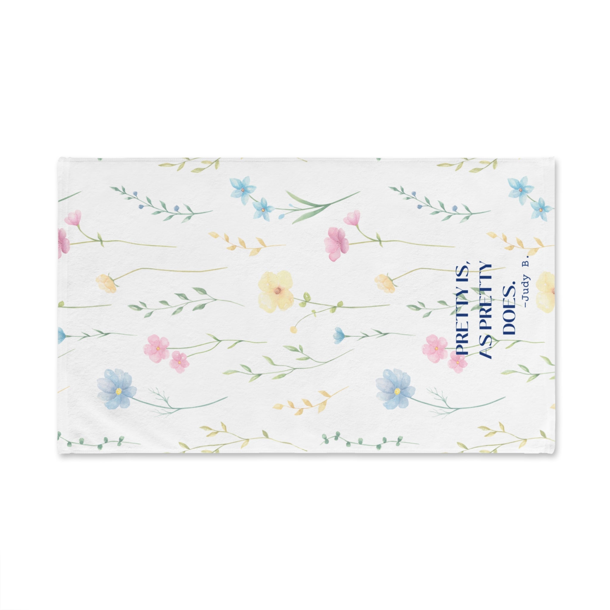 Pretty Is As Pretty Does Kitchen Towel, Pretty Is Quote Towel for Bath or Kitchen, Super Absorbent Towel 26 X 16 INCH Towel