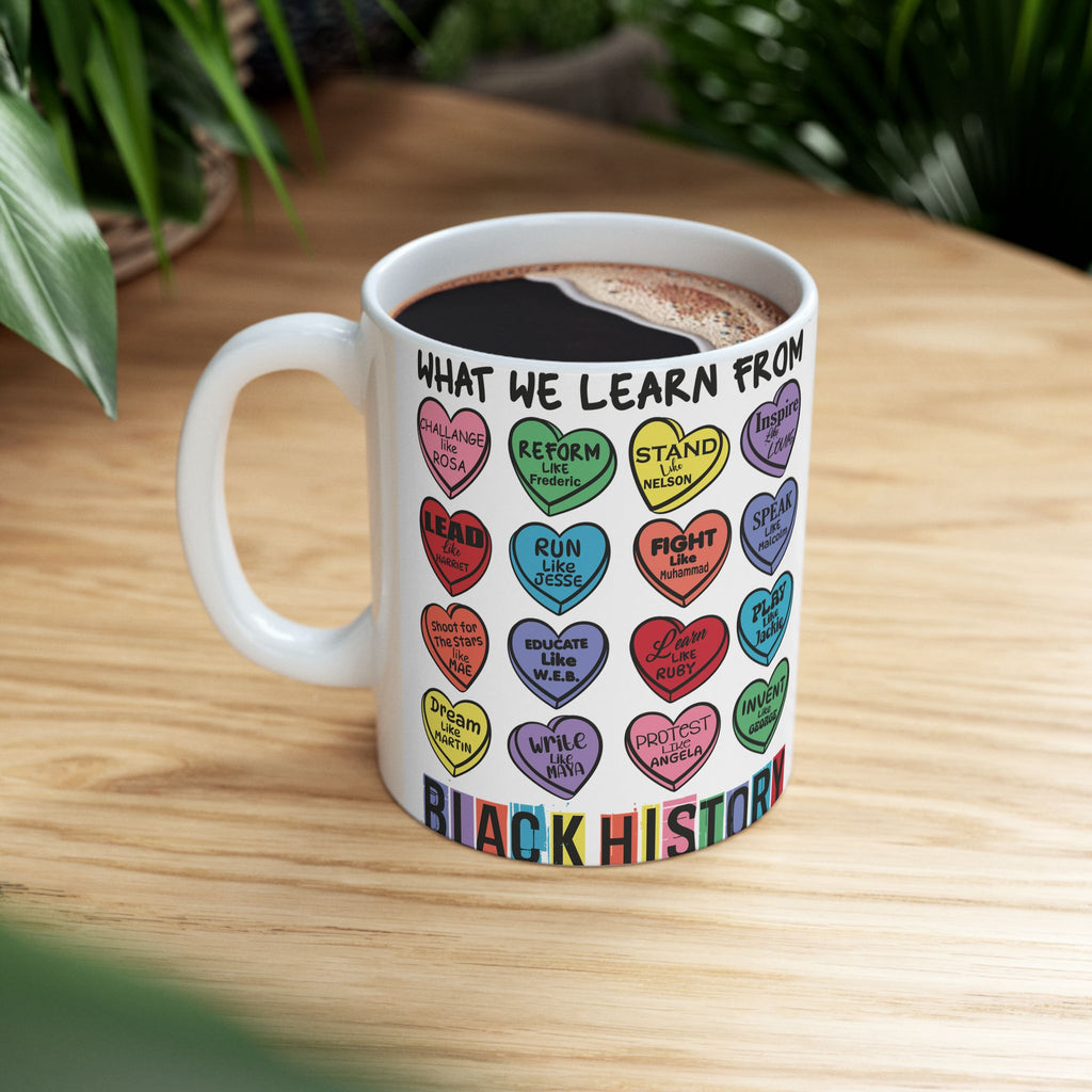 Black History Candy Hearts Valentine's Ceramic Mug, Celebrate and Honor Black History,11oz 15oz Sz, Black History Gift