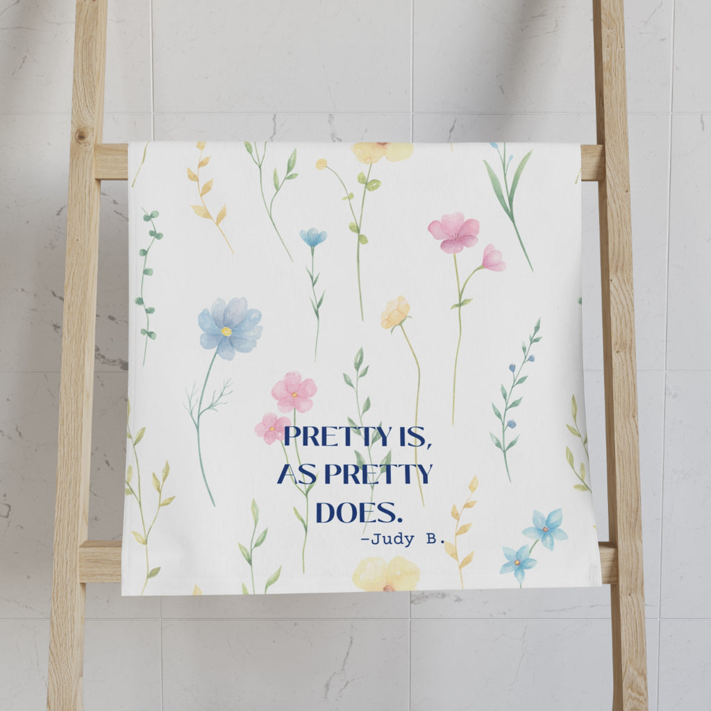 Pretty Is As Pretty Does Kitchen Towel, Pretty Is Quote Towel for Bath or Kitchen, Super Absorbent Towel 26 X 16 INCH Towel