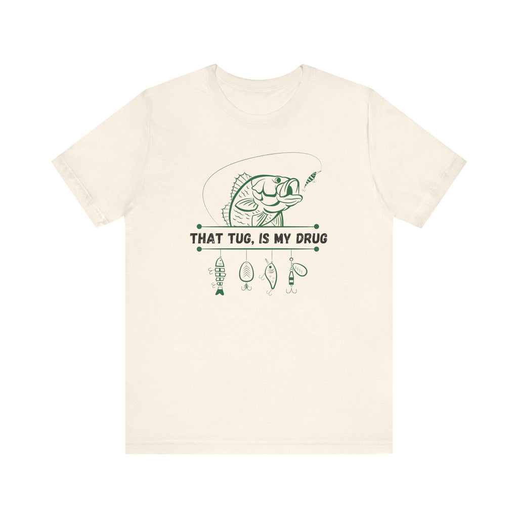 That Tug is My Drug Fisherman Jersey Short Sleeve Tee