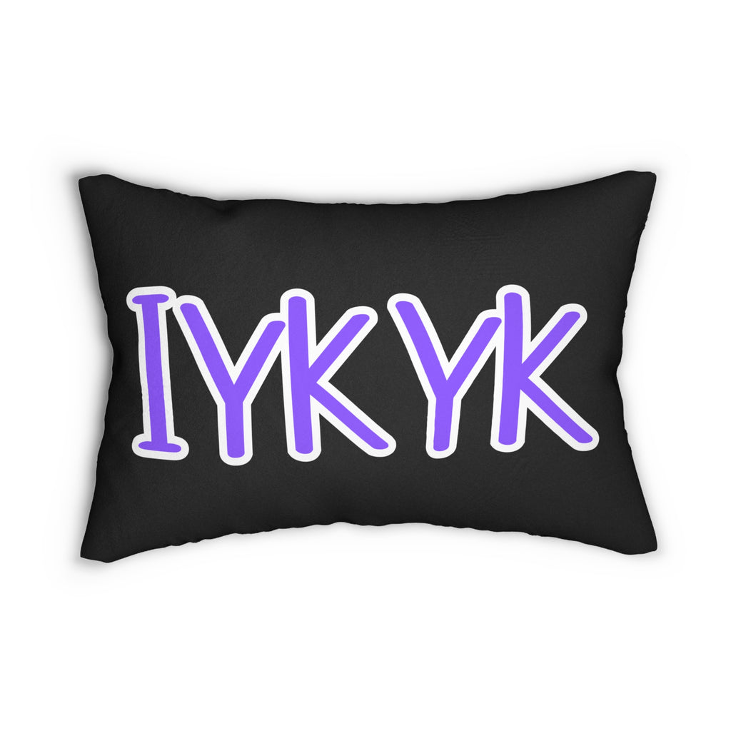 IYKYK Decorative Pillow The Perfect Mothers Day Gift from Teens