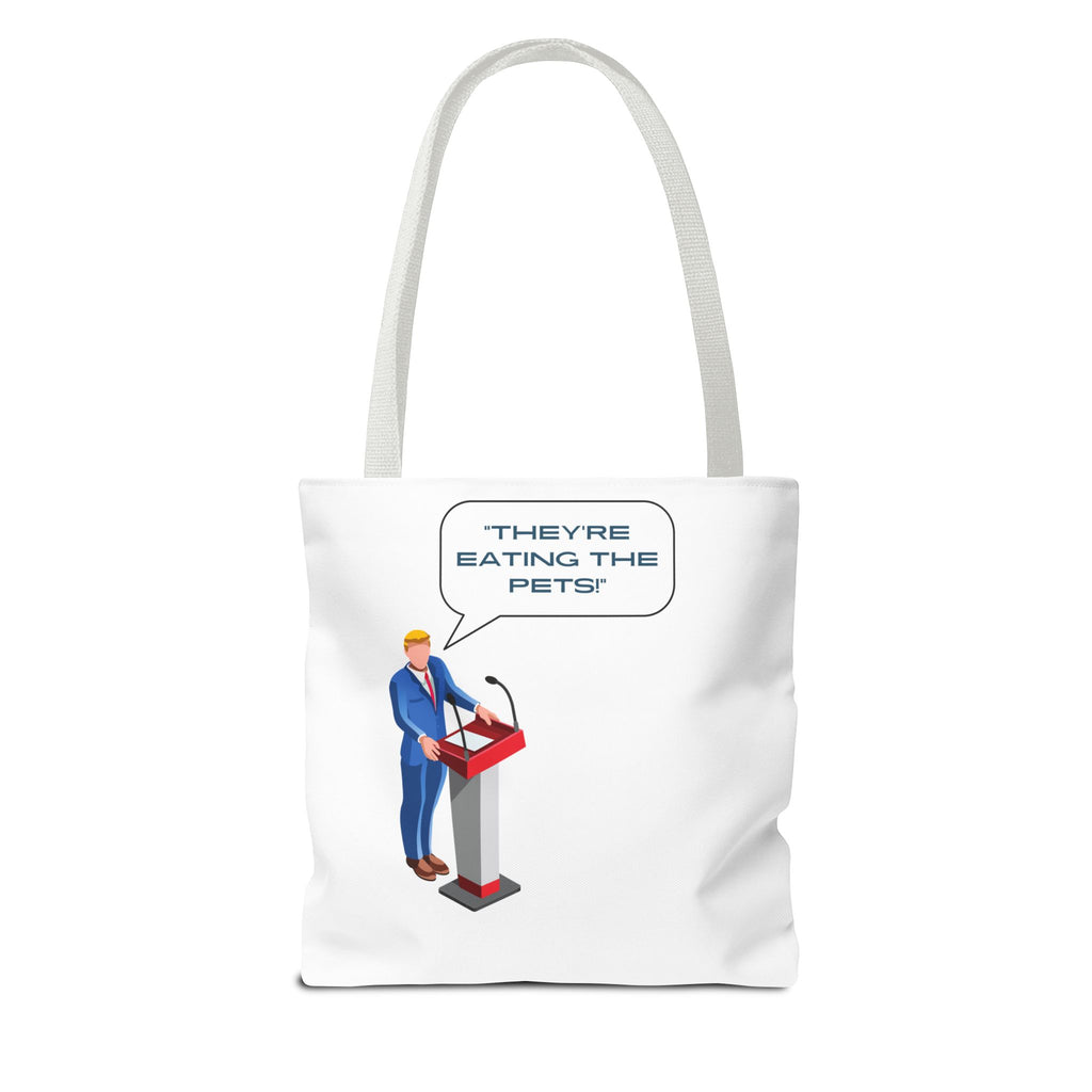 I Have Concepts of a Plan Trump Quotes They're Eating the Pets Tote Bag