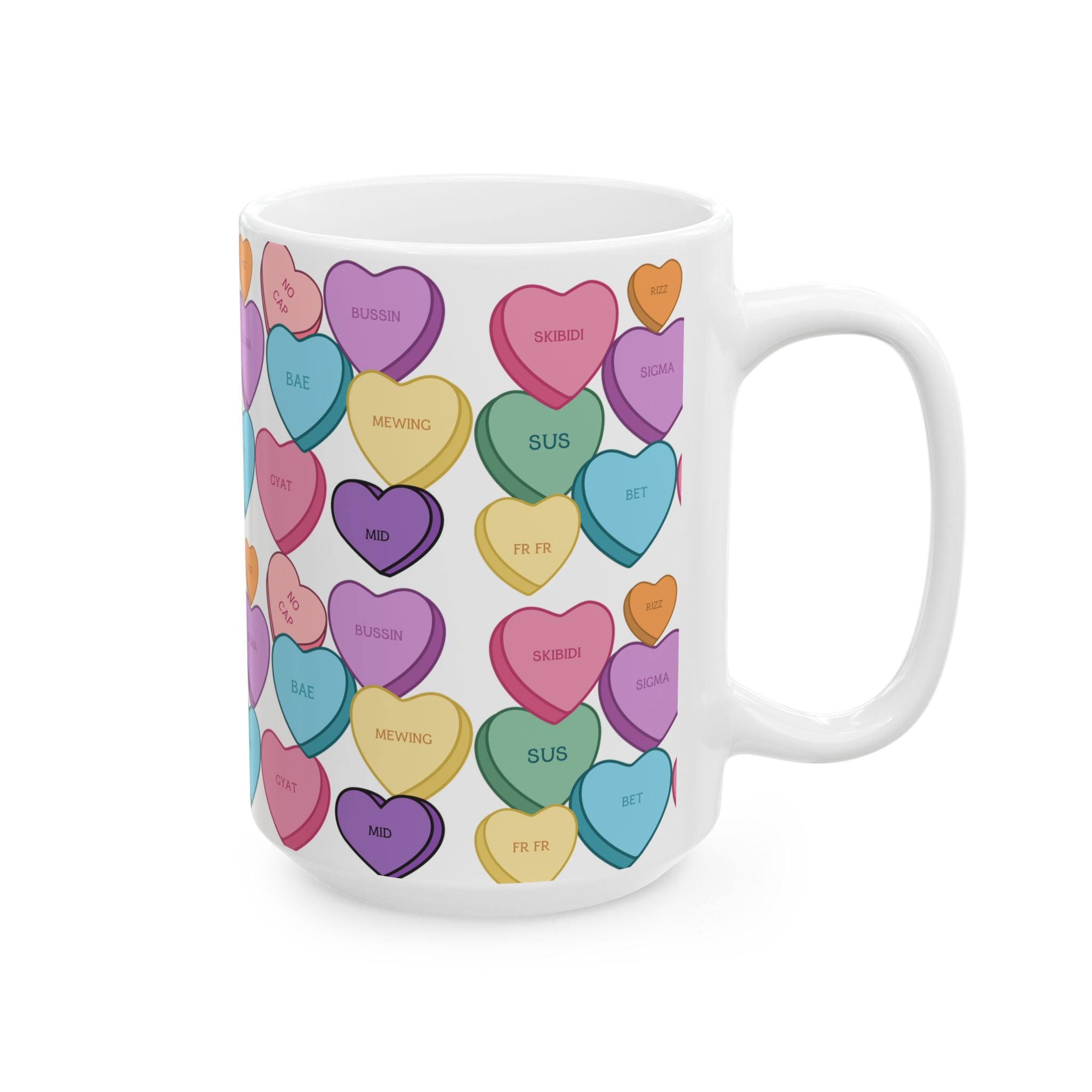 Valentine's Mug Candy Hearts Ceramic Mug, (11oz, 15oz)